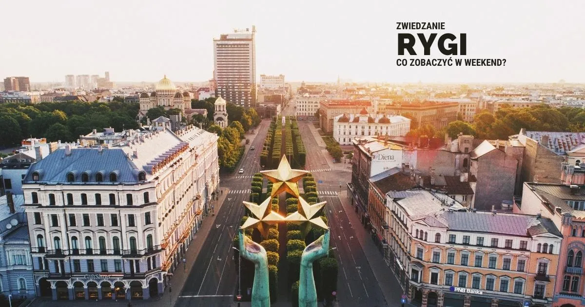 Najlepsze atrakcje w Rydze, które musisz zobaczyć podczas wizyty