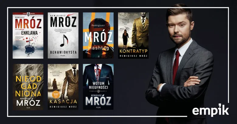 Wszystkie książki Mroza w jednym miejscu: kompletna lista bestsellerów