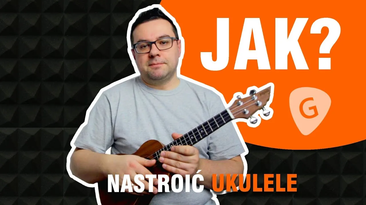 Jak nastroić ukulele bez stroika - proste metody i triki, które działają
