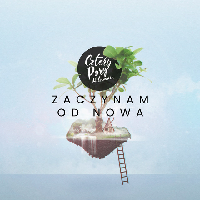 Zaczynam od nowa • Cały album • Wszystkie utwory • Wykonawca