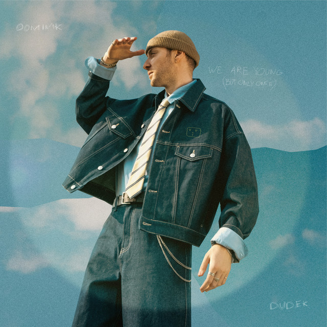 We Are Young (But Only Once) [Extended] • Cały album • Wszystkie utwory • Wykonawca