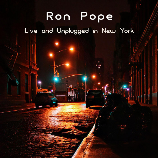 Ron Pope: Live and Unplugged in New York • Cały album • Wszystkie utwory • Wykonawca