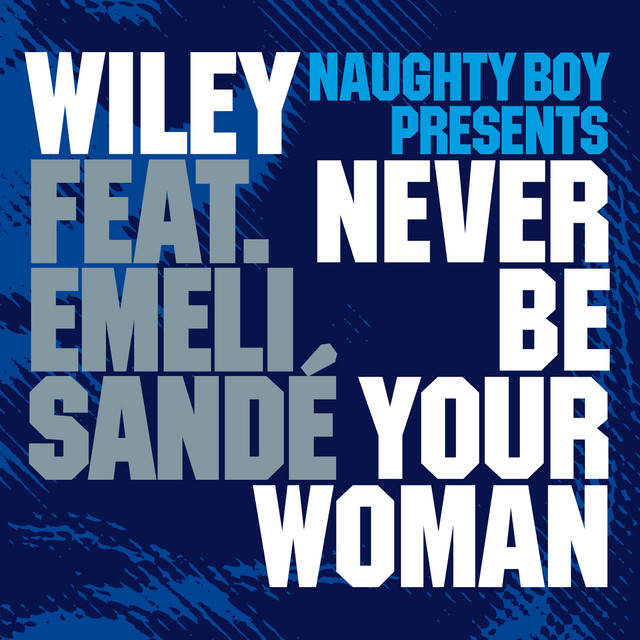Never Be Your Woman • Cały album • Wszystkie utwory • Wykonawca