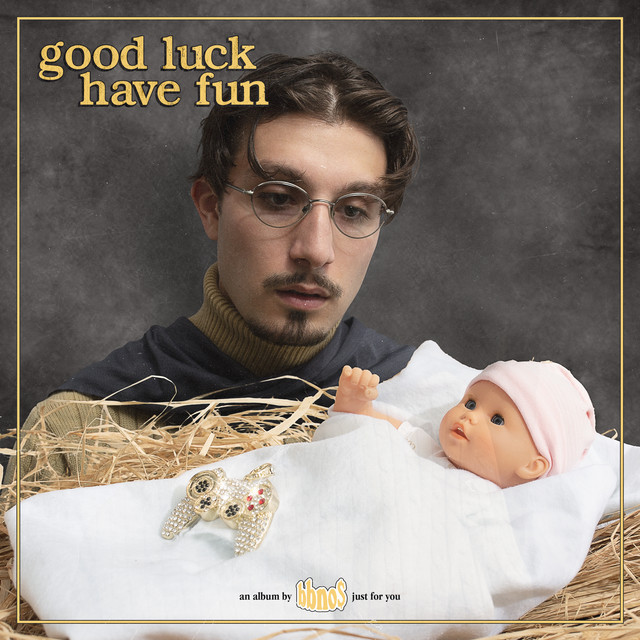 good luck have fun • Cały album • Wszystkie utwory • Wykonawca