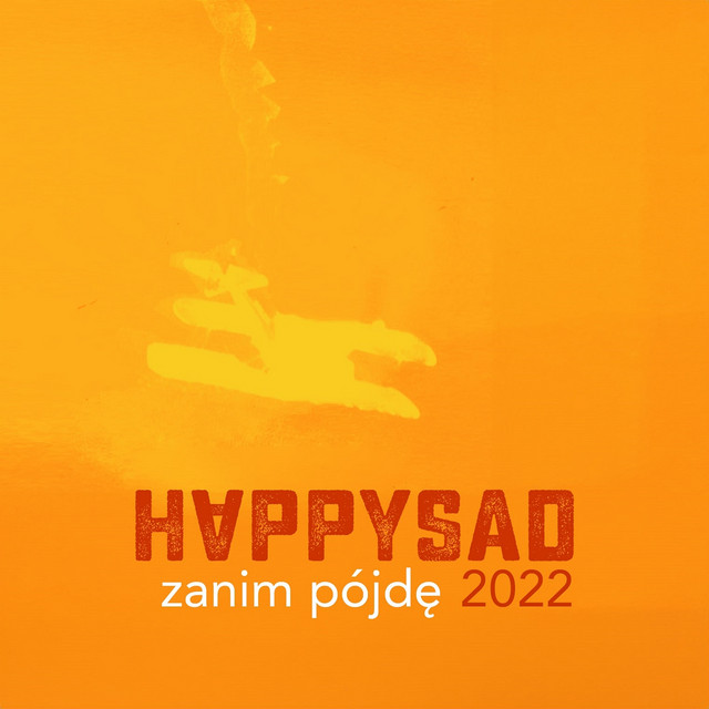 Zanim pójdę (2022) • Cały album • Wszystkie utwory • Wykonawca