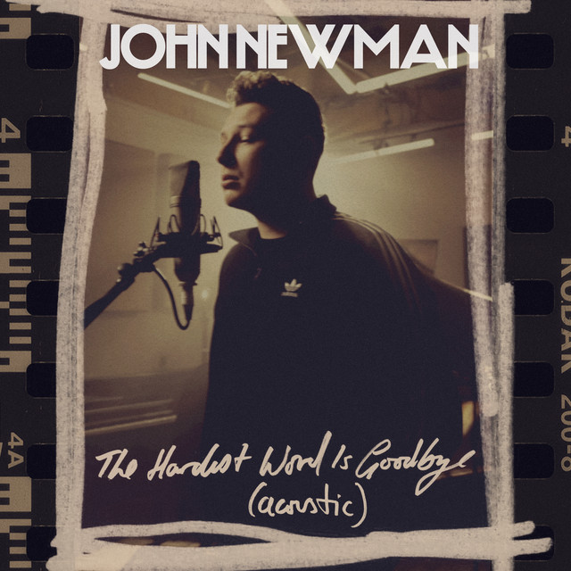 The Hardest Word Is Goodbye (Acoustic) • Cały album • Wszystkie utwory • Wykonawca