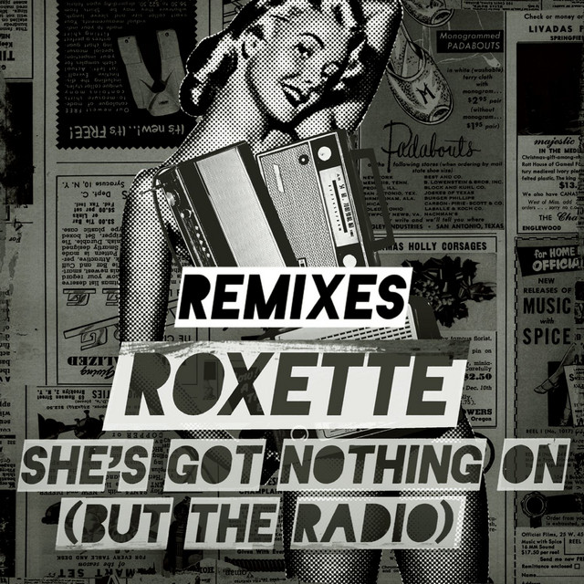 She's Got Nothing On (But The Radio) [Adrian Lux / Adam Rickfors Remixes] • Cały album • Wszystkie utwory • Wykonawca