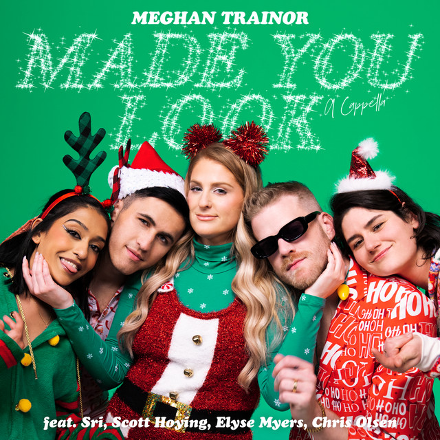 Made You Look (feat. Sri, Scott Hoying, Elyse Myers & Chris Olsen) [A Cappella] • Cały album • Wszystkie utwory • Wykonawca