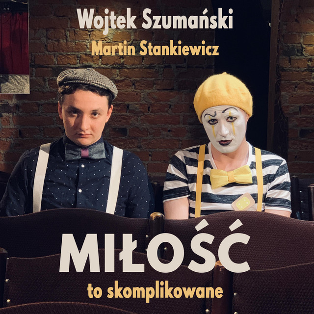 Miłość - to skomplikowane • Cały album • Wszystkie utwory • Wykonawca