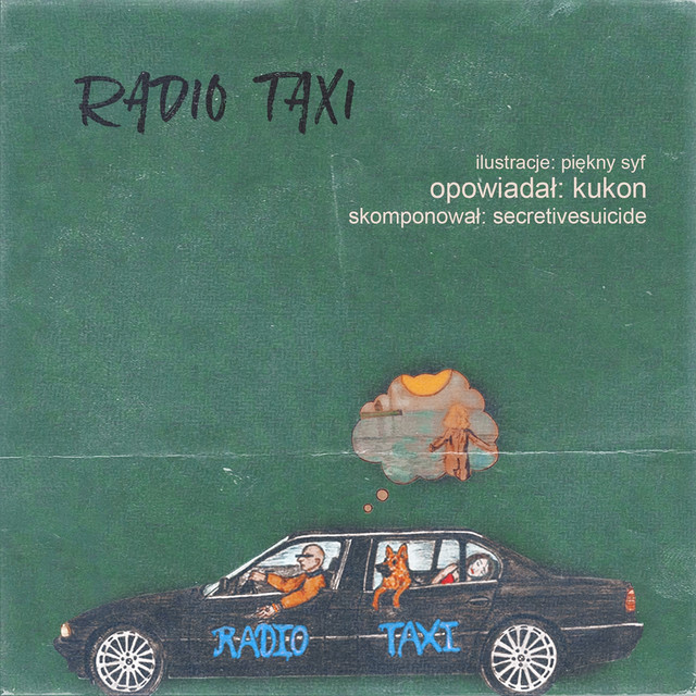 Radio Taxi • Cały album • Wszystkie utwory • Wykonawca
