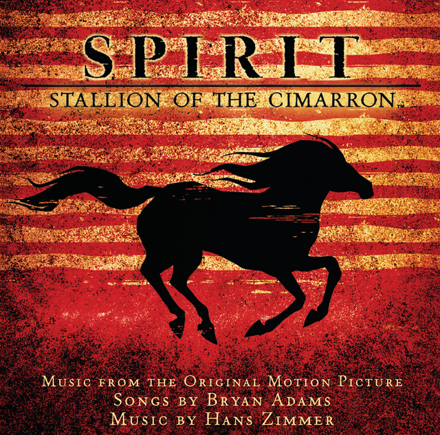 Spirit: Stallion Of The Cimarron (Music From The Original Motion Picture) • Cały album • Wszystkie utwory • Wykonawca