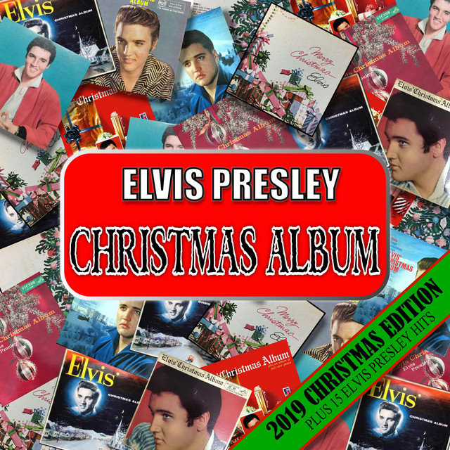 Elvis' Christmas Album plus - 2019 Edition • Cały album • Wszystkie utwory • Wykonawca