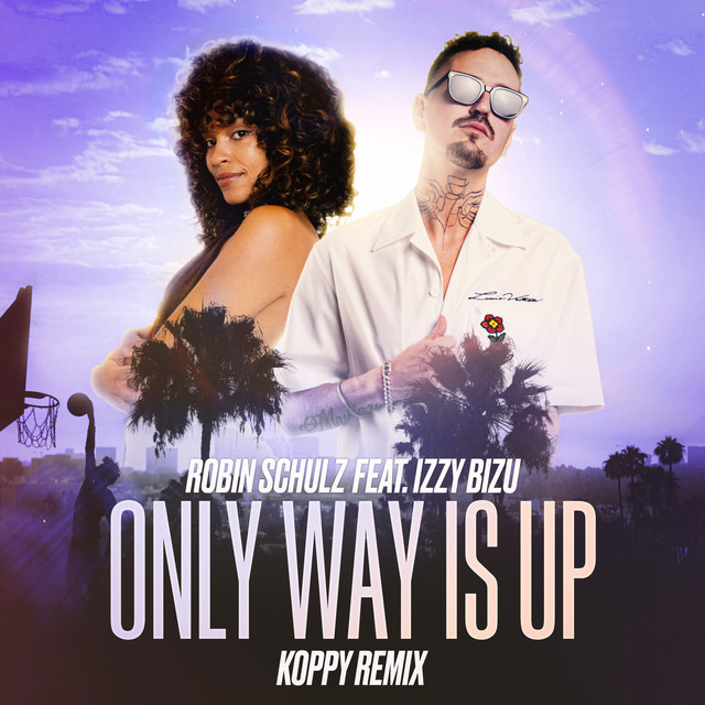 Only Way Is Up (feat. Izzy Bizu) [KOPPY Remix] • Cały album • Wszystkie utwory • Wykonawca