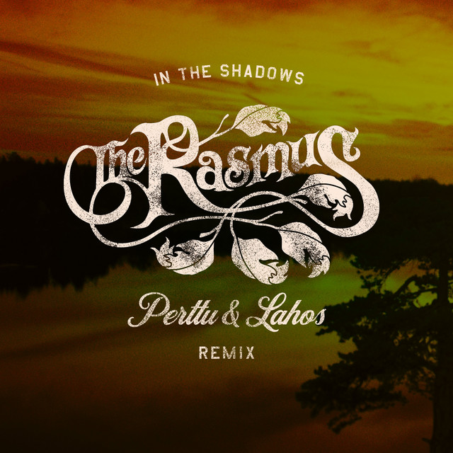 In the Shadows (Perttu & Lahos Remix) • Cały album • Wszystkie utwory • Wykonawca