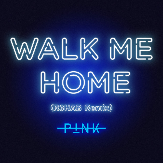Walk Me Home (R3HAB Remix) • Cały album • Wszystkie utwory • Wykonawca