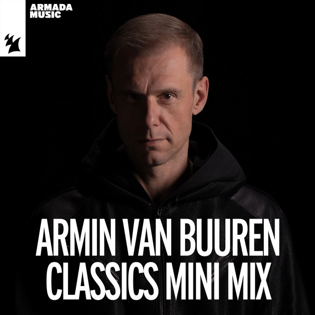 Armin van Buuren Classics Mini Mix • Cały album • Wszystkie utwory • Wykonawca