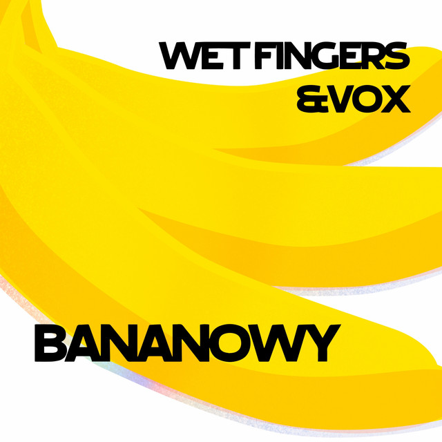 Bananowy • Cały album • Wszystkie utwory • Wykonawca