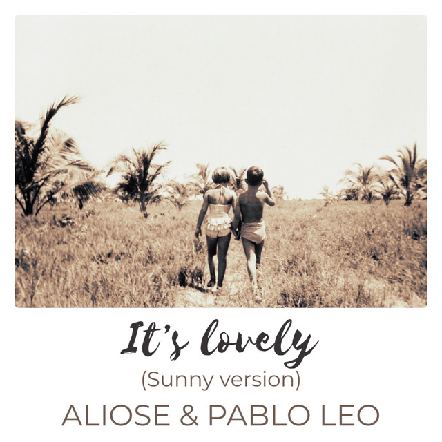 It's Lovely (Sunny Version) • Cały album • Wszystkie utwory • Wykonawca