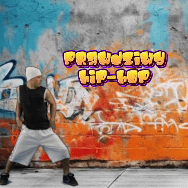 TO PRAWDZIWY HIP-HOP! • Cały album • Wszystkie utwory • Wykonawca