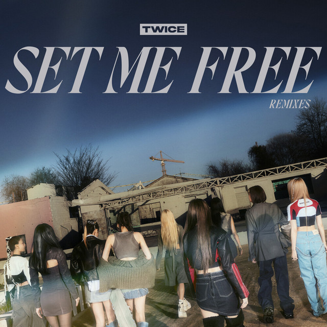 SET ME FREE (Remixes) • Cały album • Wszystkie utwory • Wykonawca