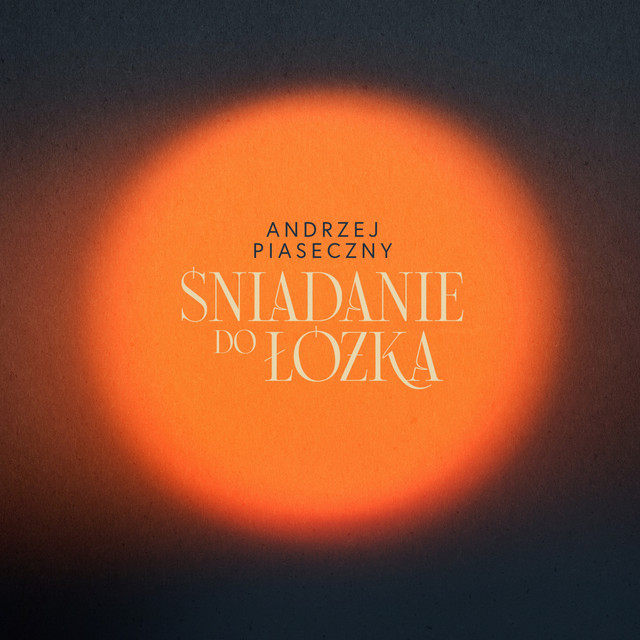 Śniadanie do łóżka • Cały album • Wszystkie utwory • Wykonawca