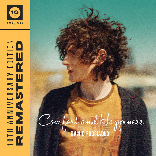 Comfort and Happiness (10th Anniversary Edition) • Cały album • Wszystkie utwory • Wykonawca