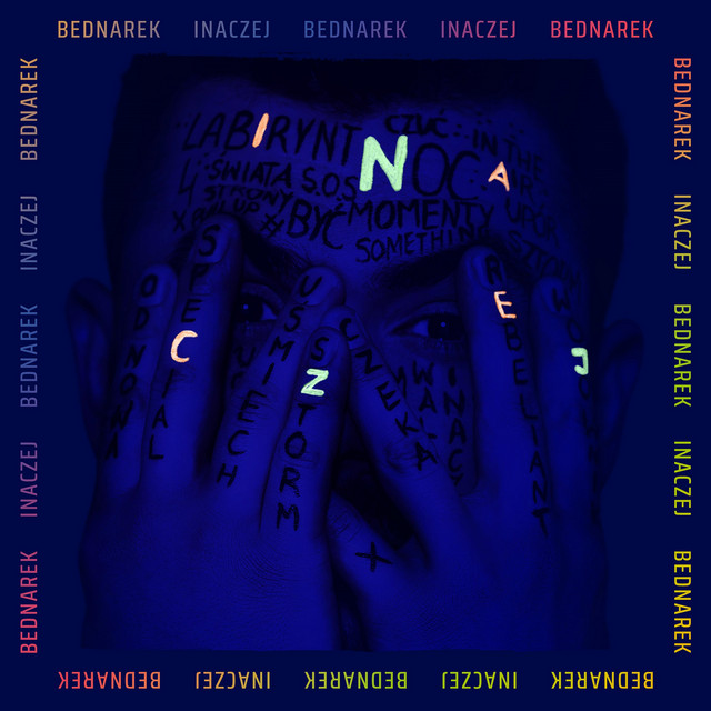 Bednarek Inaczej • Cały album • Wszystkie utwory • Wykonawca