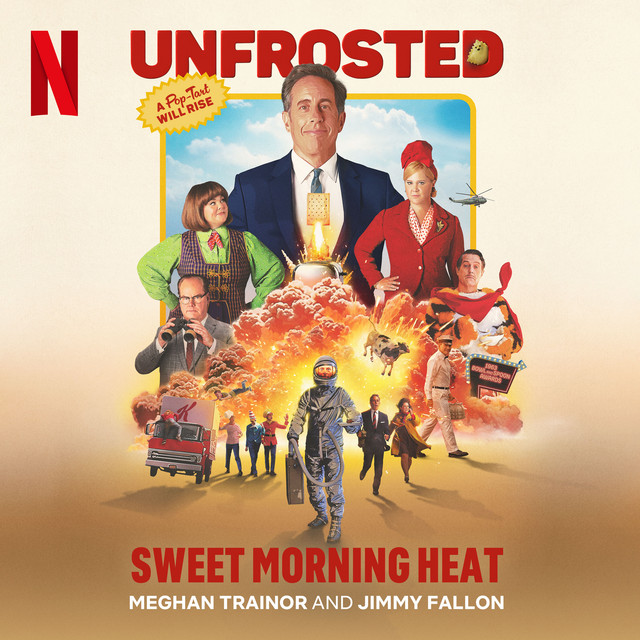 Sweet Morning Heat (from the Netflix Film "Unfrosted") • Cały album • Wszystkie utwory • Wykonawca
