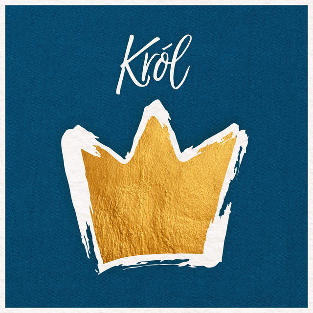 Król • Cały album • Wszystkie utwory • Wykonawca