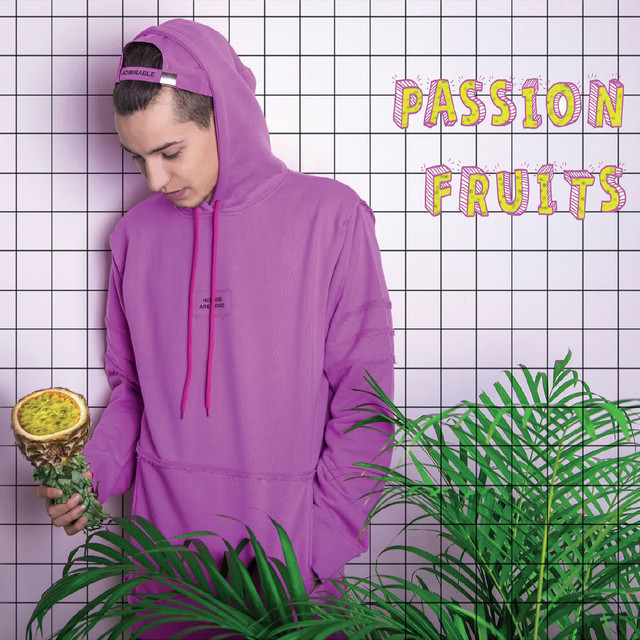Passion Fruits • Cały album • Wszystkie utwory • Wykonawca