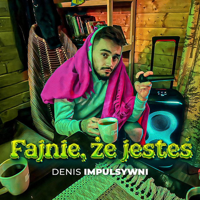 Fajnie, że jesteś • Cały album • Wszystkie utwory • Wykonawca