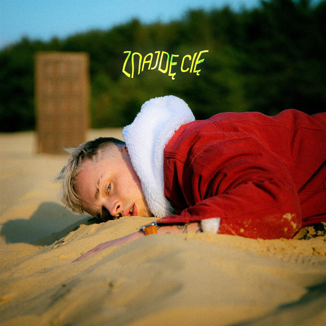 Znajdę Cię • Cały album • Wszystkie utwory • Wykonawca