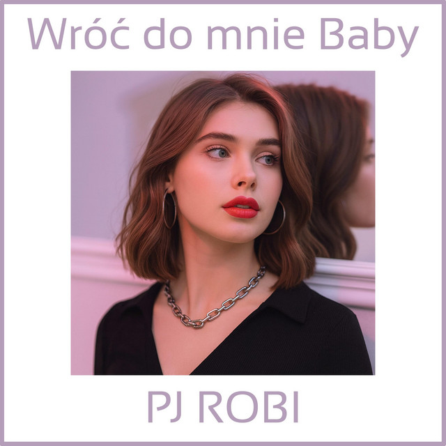 Wróć do mnie Baby • Cały album • Wszystkie utwory • Wykonawca