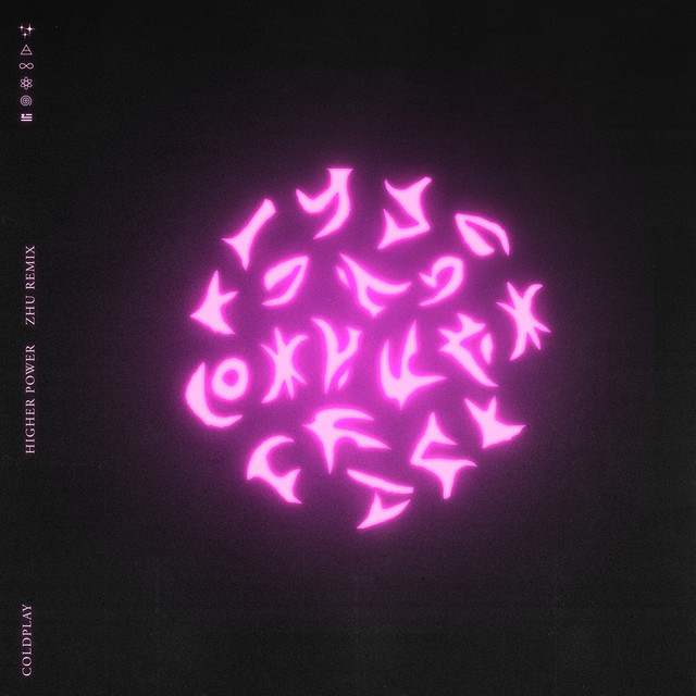 Higher Power (ZHU Remix) • Cały album • Wszystkie utwory • Wykonawca