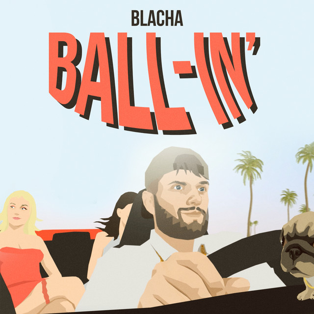 BALL-IN’ • Cały album • Wszystkie utwory • Wykonawca