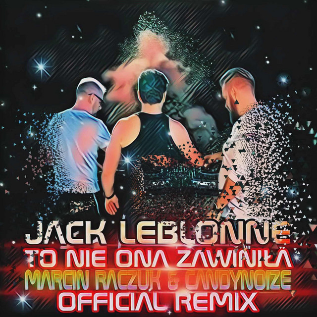 To nie ona zawiniła (Marcin Raczuk & CandyNoize Remix) • Cały album • Wszystkie utwory • Wykonawca