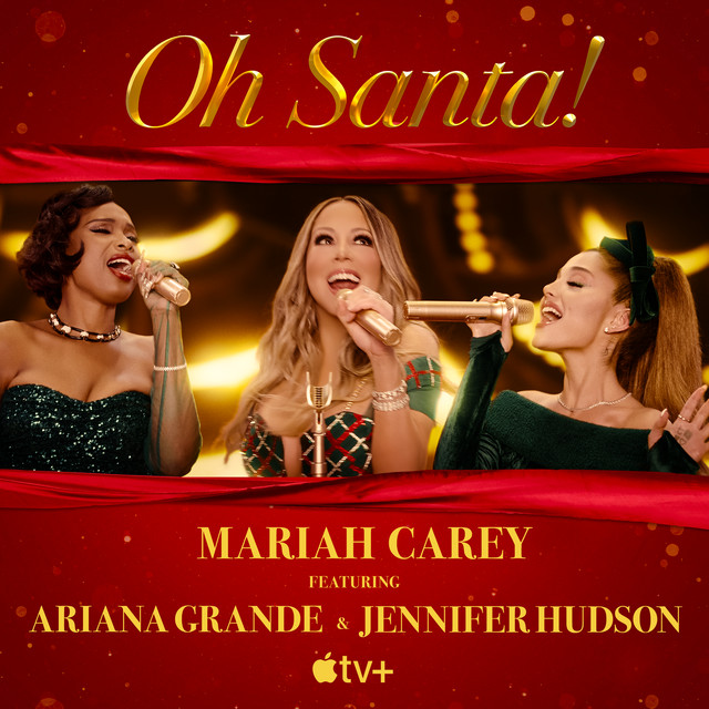 Oh Santa! (feat. Ariana Grande & Jennifer Hudson) • Cały album • Wszystkie utwory • Wykonawca