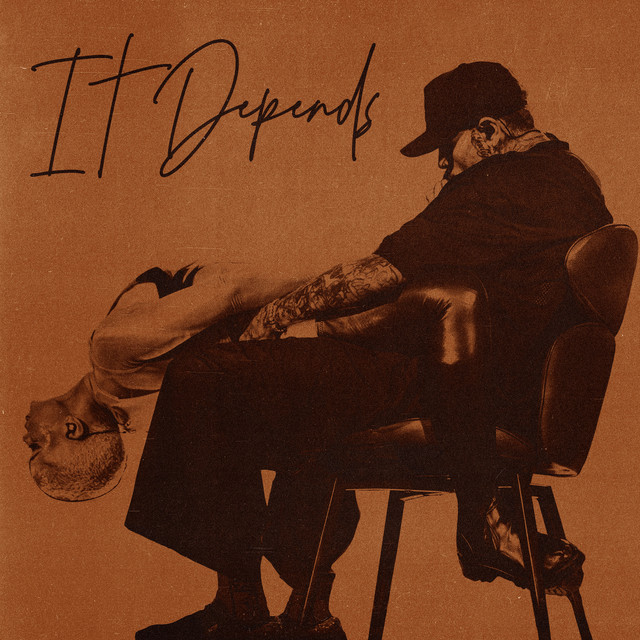 It Depends (feat. Bryson Tiller) • Cały album • Wszystkie utwory • Wykonawca