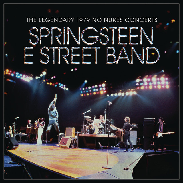 Bruce Springsteen & The E Street Band - The Legendary 1979 No Nukes Concerts • Cały album • Wszystkie utwory • Wykonawca