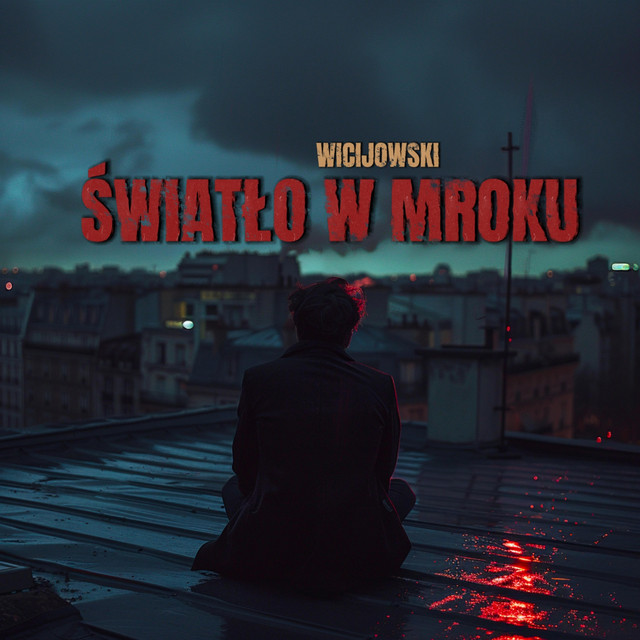 Światło w Mroku • Cały album • Wszystkie utwory • Wykonawca