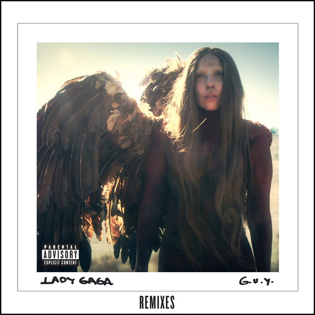G.U.Y. (Remixes) • Cały album • Wszystkie utwory • Wykonawca