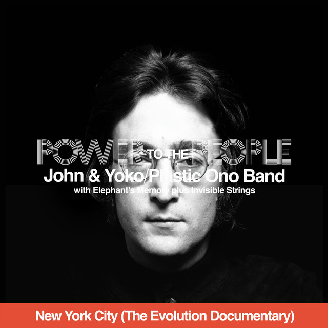 Power To The People (New York City - The Evolution Documentary) • Cały album • Wszystkie utwory • Wykonawca