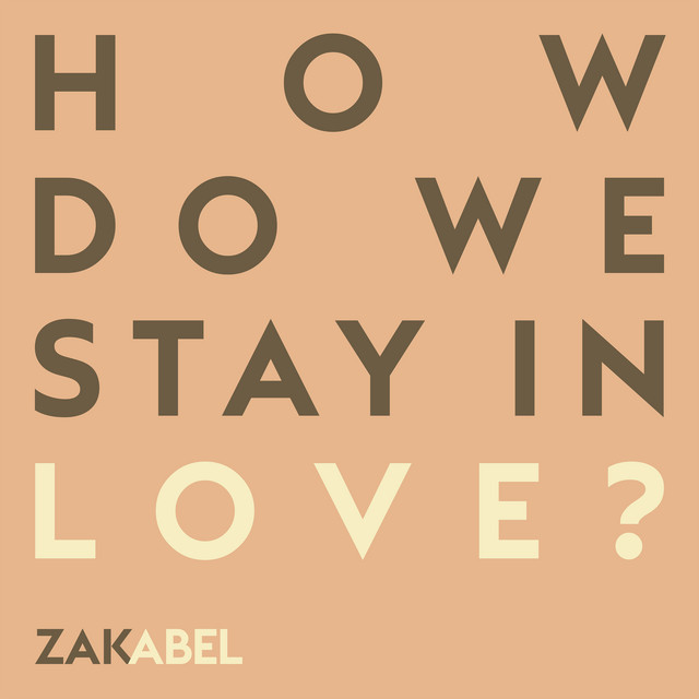 How Do We Stay in Love? • Cały album • Wszystkie utwory • Wykonawca