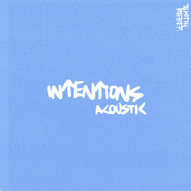 Intentions (Acoustic) • Cały album • Wszystkie utwory • Wykonawca