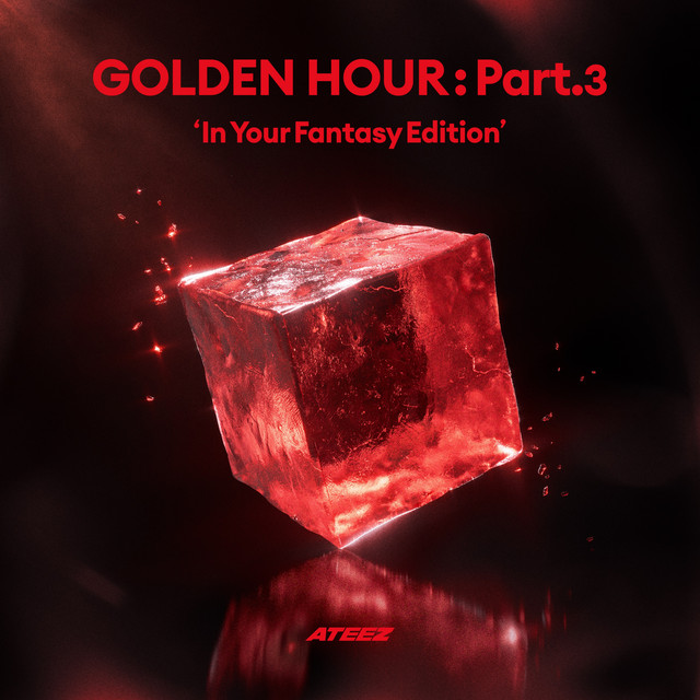 GOLDEN HOUR : Part.3 'In Your Fantasy Edition' • Cały album • Wszystkie utwory • Wykonawca