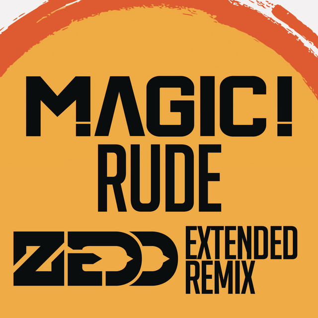 Rude (Zedd Extended Remix) • Cały album • Wszystkie utwory • Wykonawca