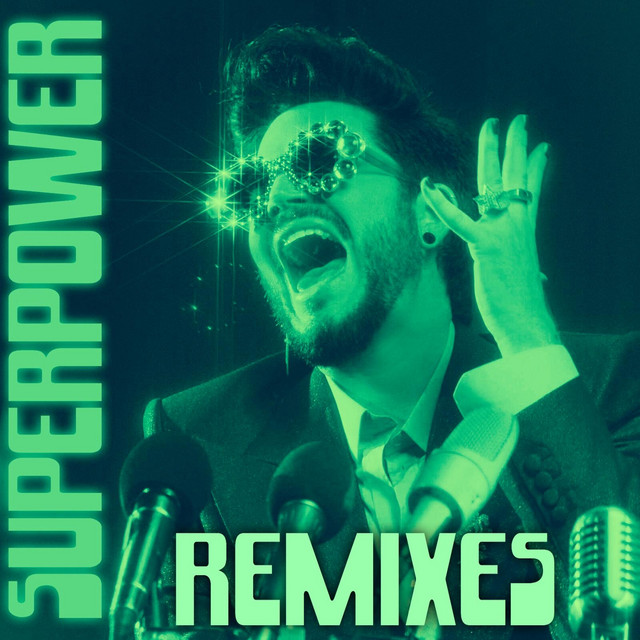 Superpower (Remixes) • Cały album • Wszystkie utwory • Wykonawca