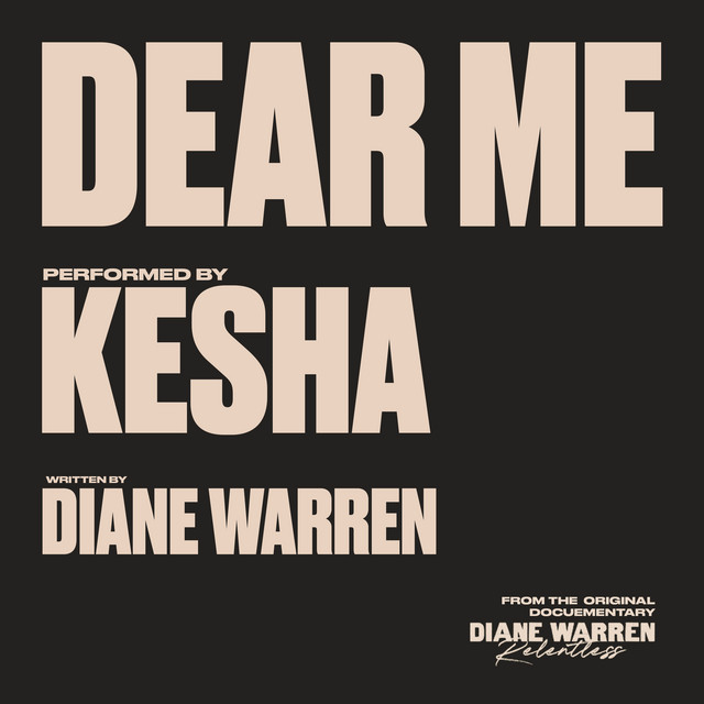 Dear Me (From The Original Documentary "Diane Warren: Relentless") • Cały album • Wszystkie utwory • Wykonawca