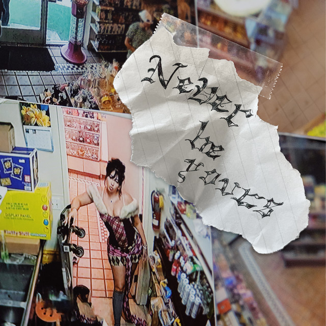 Never Be Yours • Cały album • Wszystkie utwory • Wykonawca