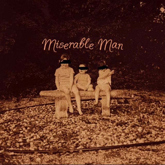 Miserable Man • Cały album • Wszystkie utwory • Wykonawca